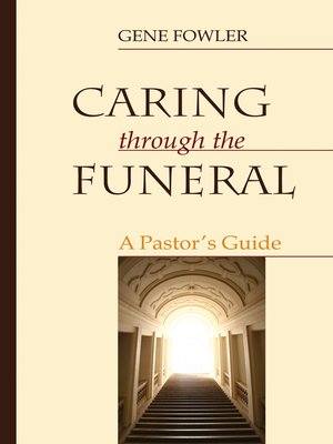 cover image of Caring through the Funeral